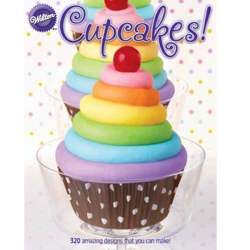 Cupcakes! by Wilton - Click Image to Close